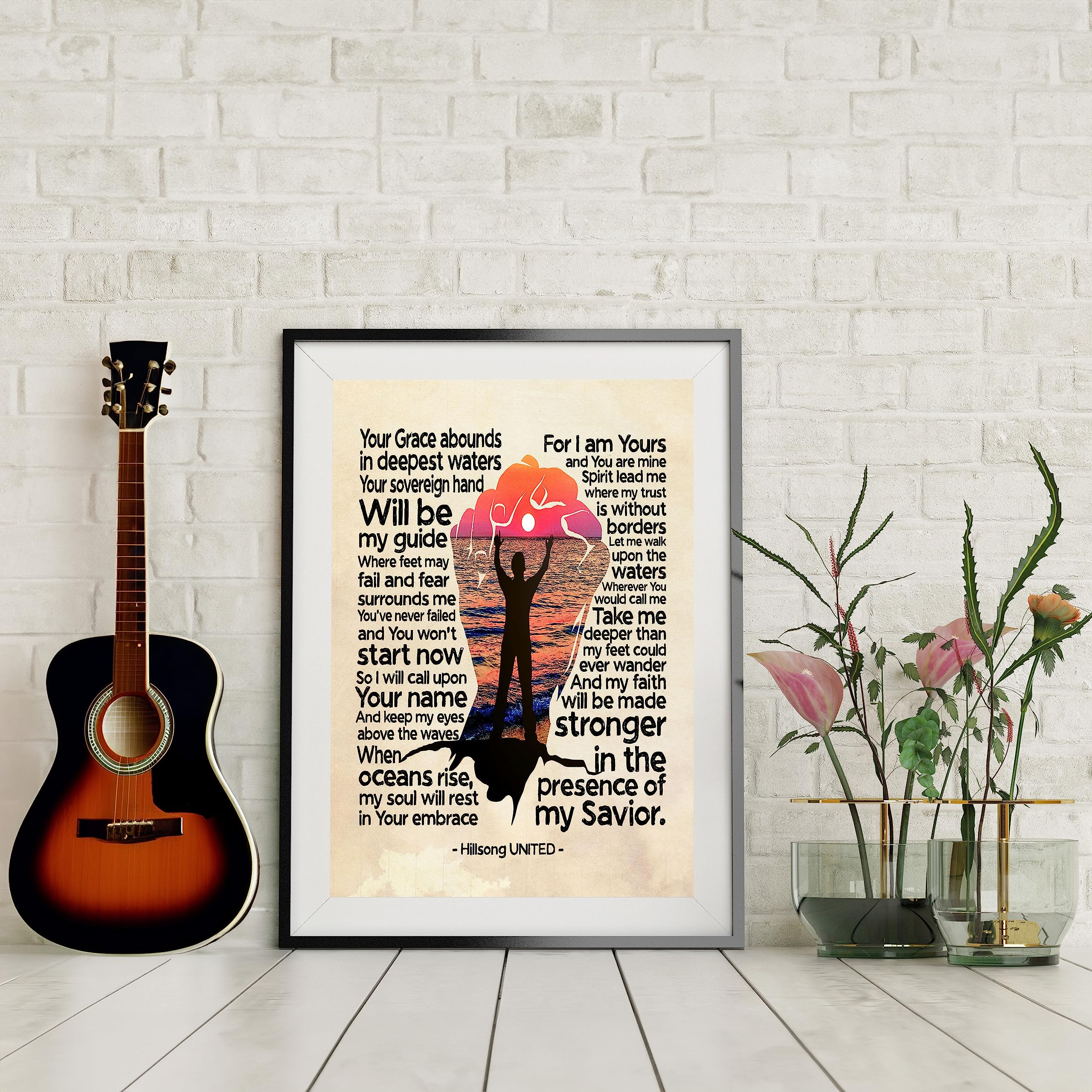 Hillsong United - Where My Feet May Fail Song Lyric Wall Art Poster, This Ready to Frame Worship Wall Art Poster Print is Good For Home, Office, Church & Room Decor Aesthetic, Unframed - 11x14”