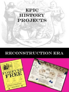 u.s. history: reconstruction era project/activities/assessments