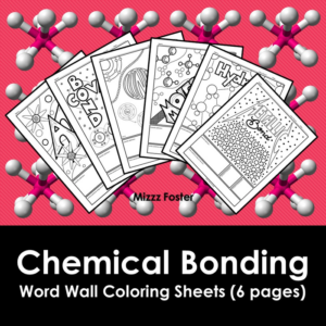 chemical bonding w/t atom and molecule word wall coloring sheets (6 pgs.)