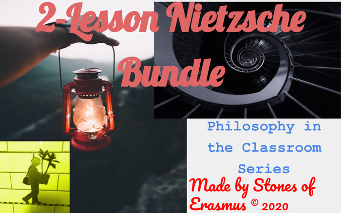 Philosophy in the Classroom: 2-Lesson Teaching Pack On Nietzsche and "The Meaning of Life"