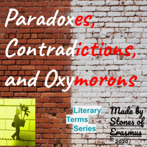 minilesson for teaching literary terms: paradoxes, contradictions, and oxymorons