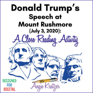 donald trump’s speech at mount rushmore: a close reading activity