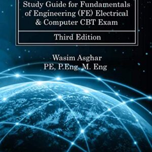 Study Guide for Fundamentals of Engineering (FE) Electrical & Computer CBT Exam: Practice over 700 solved problems with detailed solutions based on NCEES® FE Reference Handbook Version 10.0.1