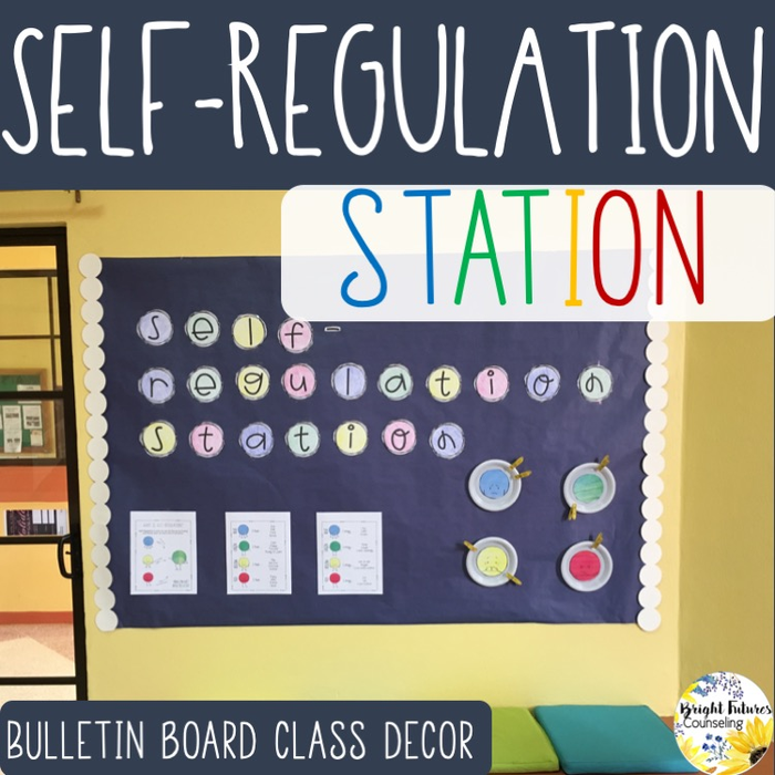 Self-Regulation Bulletin Board - School Counseling Class Decor and Check-In