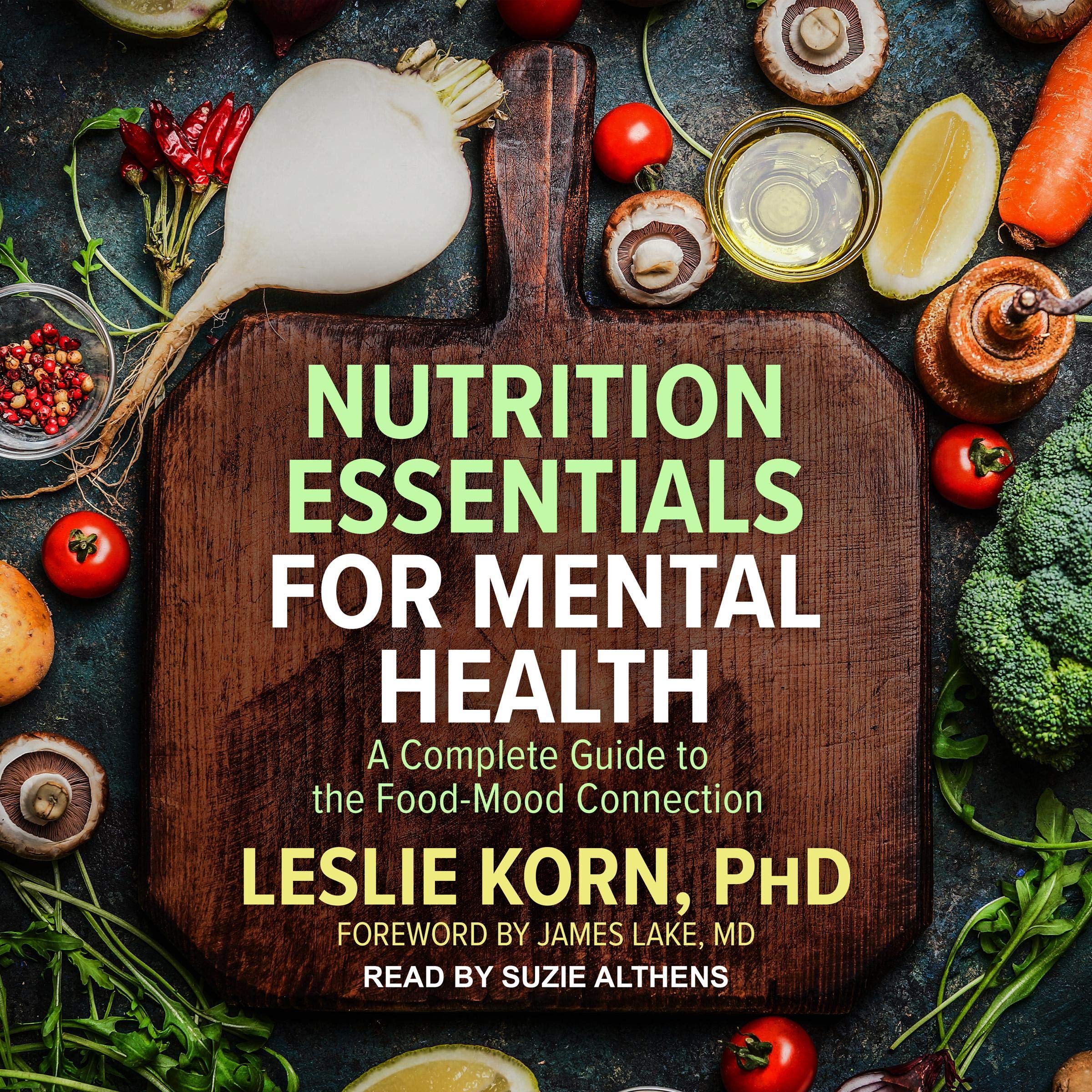 Nutrition Essentials for Mental Health: A Complete Guide to the Food-Mood Connection