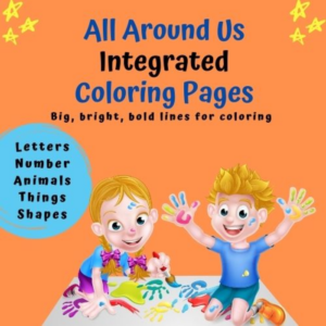all around integrated coloring pages for toddlers (shapes, letters, animals, things)