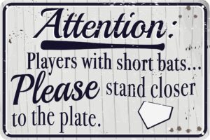 players with short bats please stand closer to the plate 12" x 8" funny tin sign baseball sports themed bathroom decor bar man cave
