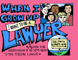 when i grow up i want to be a lawyer