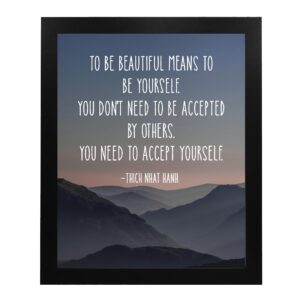 To Be Beautiful Means To Be Yourself - Thich Nhat Hanh Spiritual Wall Art Quote, Mountain Themed Wall Art Print For Home Decor, Office Decor, Zen Decor, Great Mindfulness Gift! Unframed - 8x10