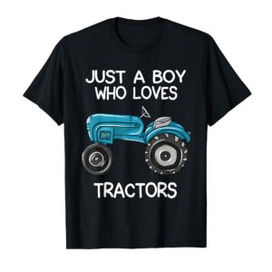 Just A Boy Who Loves Tractors Lover Gift Farmer Tractor Love T-Shirt