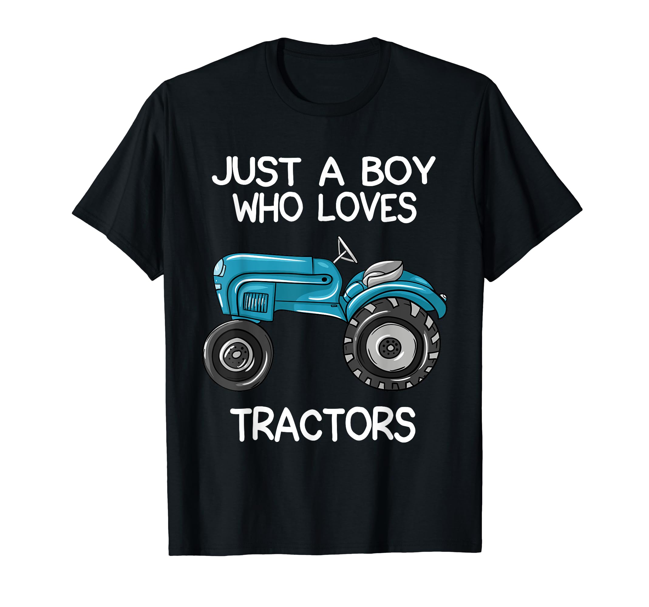 Just A Boy Who Loves Tractors Lover Gift Farmer Tractor Love T-Shirt