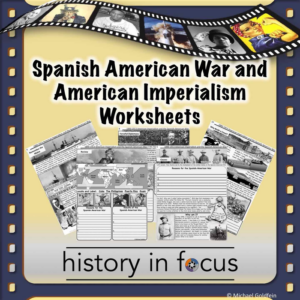 spanish american war and american imperialism worksheets