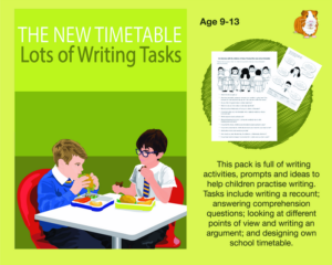 the new timetable: lots of writing tasks to complete (9-13 years)
