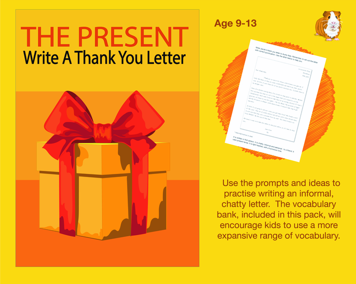 The Present: Write A Thank You Letter (and more) (9-13 years)