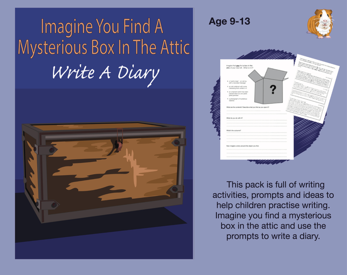 Imagine You Find A Mysterious Box In the Attic: Write A Diary (9-13 years)