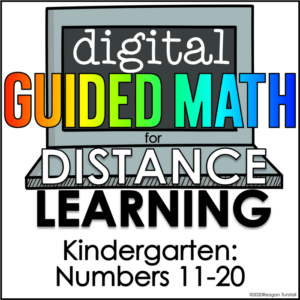 digital guided math for distance learning kindergarten numbers 11-20 unit 2