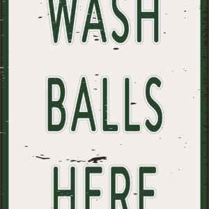 Wash Balls Here 12" x 8" Funny Tin Sign Golf Accessory Clubhouse Decor Man Cave Sports Bar Wall Art