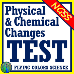 physical changes and chemical reactions test assessment ngss ms-ps1-2 ms-ps1-5
