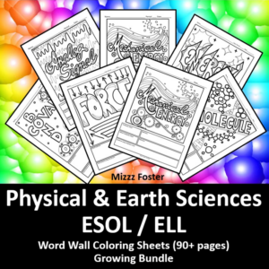 physical science ela / esol / ell 100 + word wall coloring sheets: chemistry, physics, astronomy, and earth science