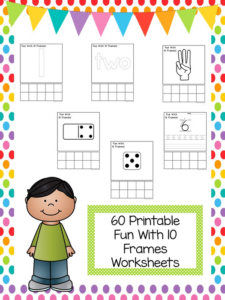 60 printable fun with 10 frames work mats and worksheets