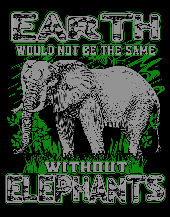 Earth Would Not Be the Same Without Elephants Quote - Science Classroom Wall Print