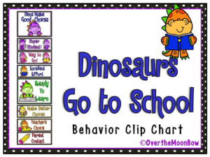 dinosaurs go to school | behavior clip chart