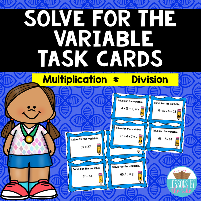 Solve for the Variable Task Cards