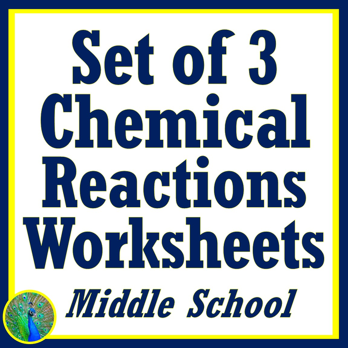 Chemical Reactions Worksheet Set of 3 With Law of Conservation of Matter NGSS MS-PS1-5 MS-PS1-2