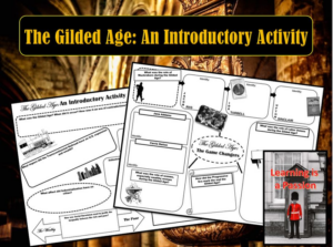 u.s. history: gilded age | an introductory activity | distance learning