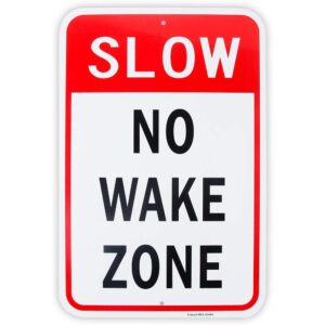 large slow no wake zone sign, 18"x 12" .04" aluminum reflective sign rust free aluminum-uv protected and weatherproof