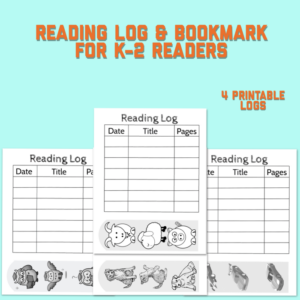 reading log & bookmark for k-2 readers 4 printable files