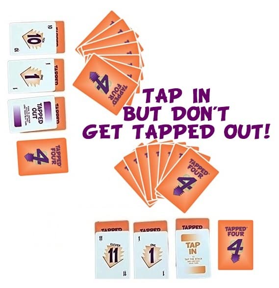 Tapped Four Card Game, 2 to 8 Players - Strategy, Luck, Laughter, Nonstop Fun for Family and Friends