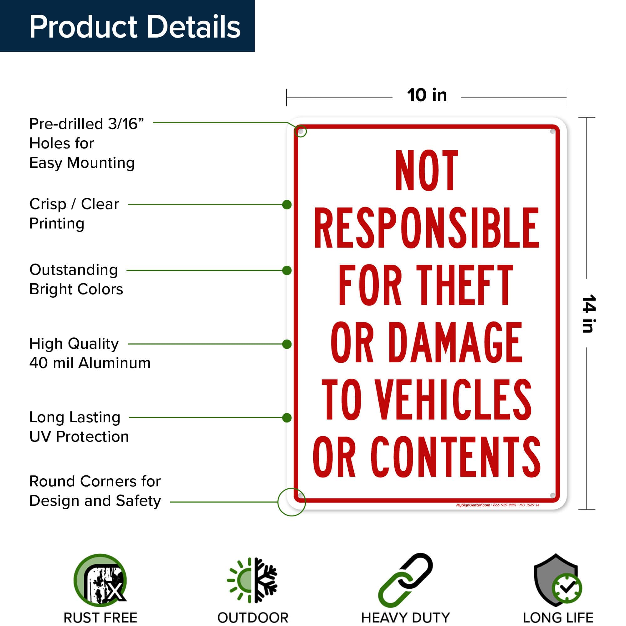 Not Responsible for Theft Or Damage To Vehicles Or Contents Sign, 10x14 Inches, Rust Free .040 Aluminum, Fade Resistant, Made in USA by My Sign Center