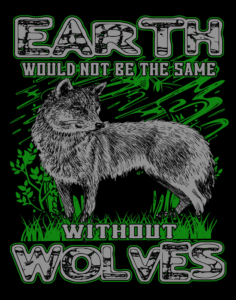 earth would not be the same without wolves quote - science classroom wall print