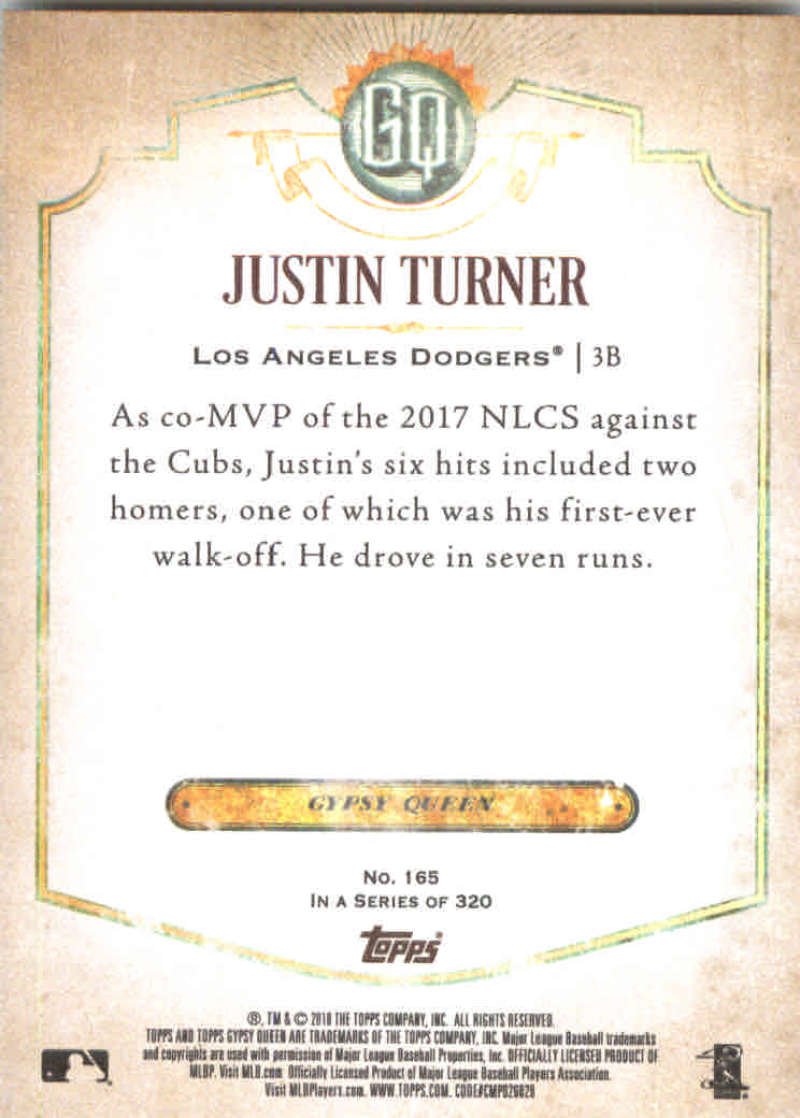 2018 Topps Gypsy Queen #165 Justin Turner Los Angeles Dodgers Official MLB Baseball Trading Card in Raw (NM or Better) Condition