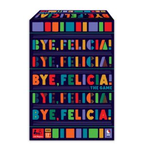 Big G Creative: Bye, Felicia! Party Game,The Fast-Paced Board Game with a Goodbye Diss, for Teens & Adults, 3 to 8 Players, for Ages 12 and up