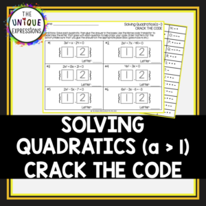 solving quadratics (a>1) crack the code activity