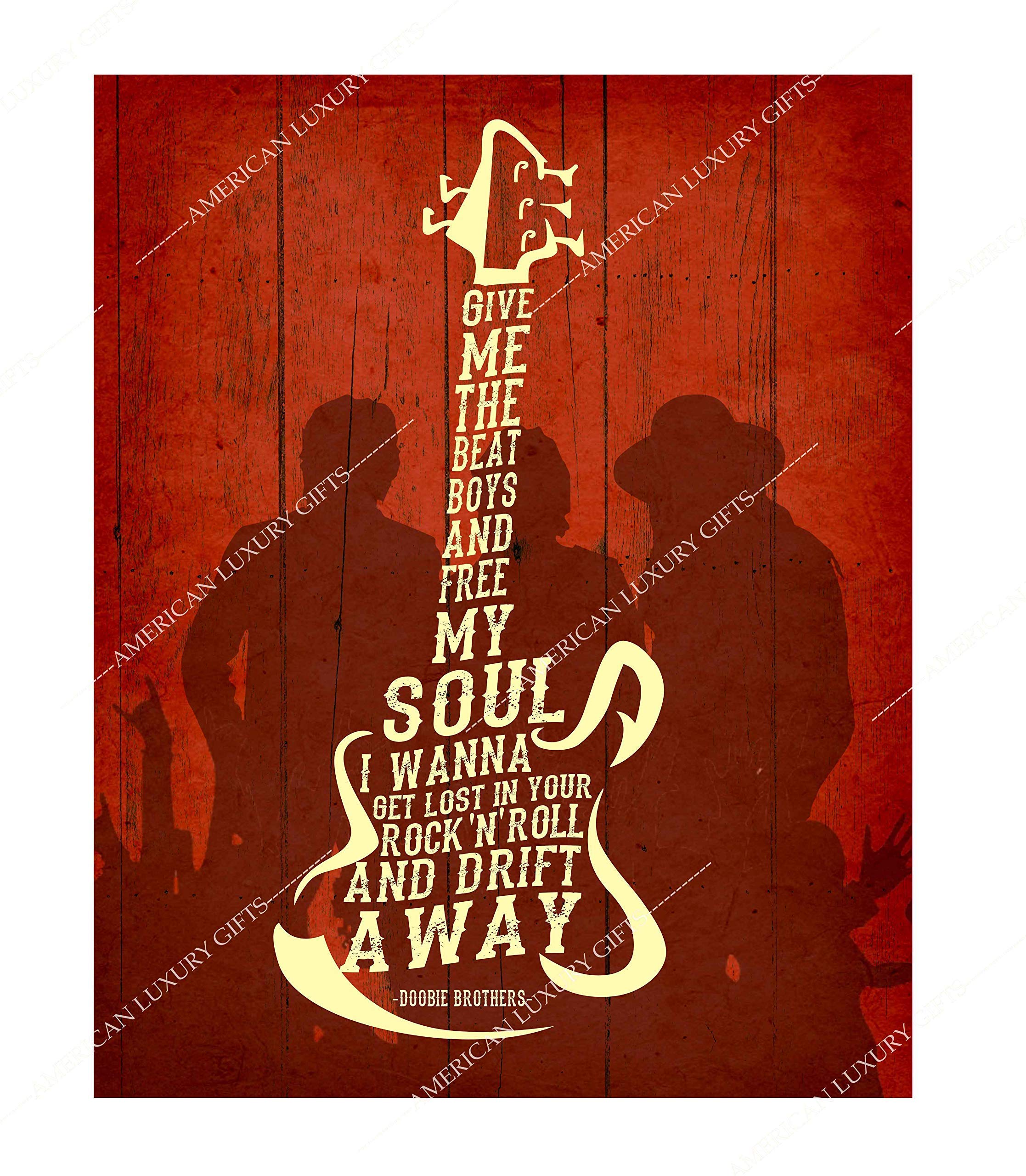 Doobie Brothers "Give Me the Beat Boys" Lyric Art Print - 8x10 Unframed Guitar Rock Poster for Home, Office, Bar, Man Cave and Studio Decor. Great Gift for Dobie Gray Fans.