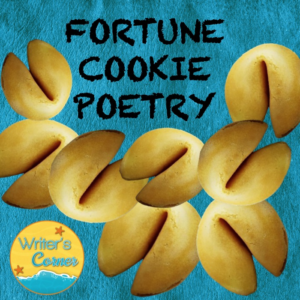 poetry writing: fortune cookie poetry