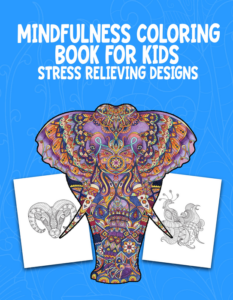 mindfulness coloring book: stress relieving mandalas, flowers, and animals, 31 pages no prep art