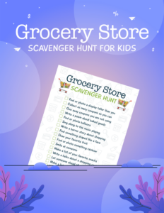 grocery store scavenger hunt for kids