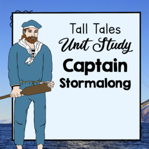 tall tales unit study: captain stormalong