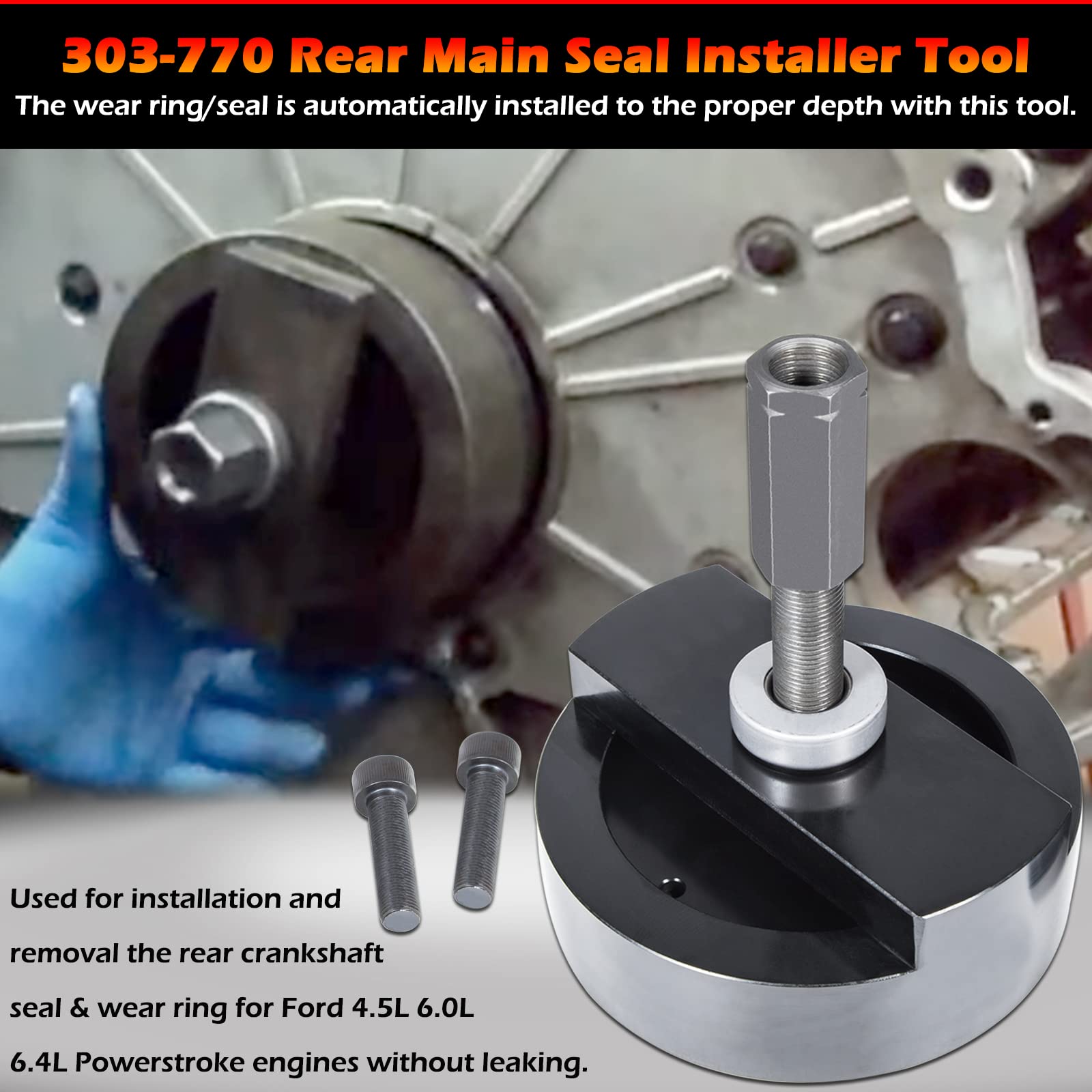 303-770 Crankshaft Rear Main Seal & Wear Sleeve Ring Installer Tool Perfectly Fits for Ford 4.5L 6.0L 6.4L Powerstroke Diesel Engines