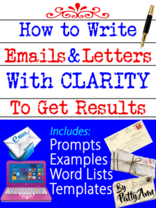 written communication: how to write emails & letters with clarity to get results! *prompts *examples *templates *word lists