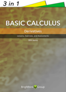 basic calculus : derivatives | printable lessons, exercises, and assessment tests with answer keys | 304 items, 182 pages | grade 9-12