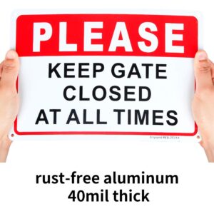 2-Pack Please Keep Gate Closed At All Times Sign 10"x 7" .04" Aluminum Reflective Sign Rust Free Aluminum-UV Protected and Weatherproof