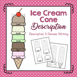 ice cream cone description - descriptive 5 senses writing