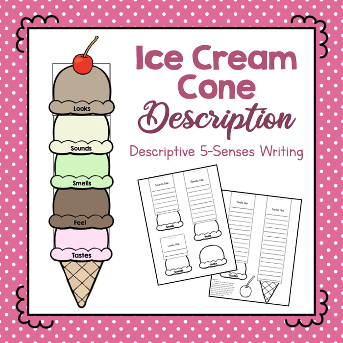 Ice Cream Cone Description - Descriptive 5 Senses Writing