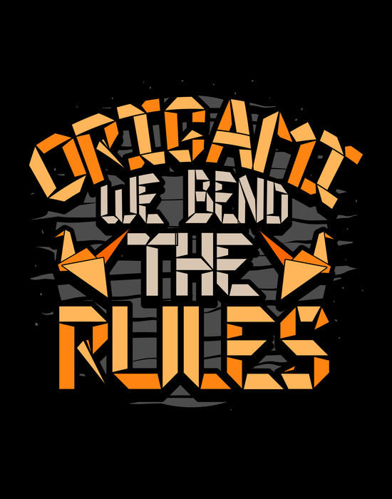 Origami We Bend the Rules Quote - Primary Classroom Wall Print