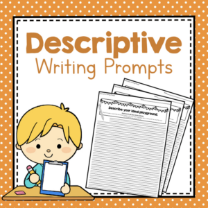 descriptive writing prompts